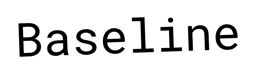 Baseline